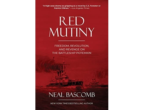 Livro Red Mutiny Freedom Revolution and Revenge on the Battleship Potemkin de Neal Bascomb (Inglês)