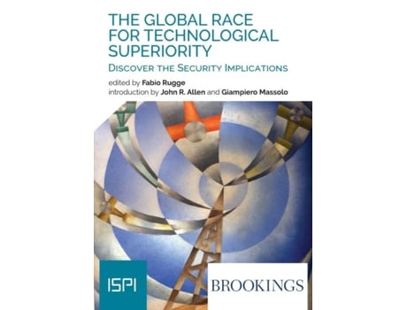 Livro The Global Race For Technological Superiority De Fabio Rugge (inglês)