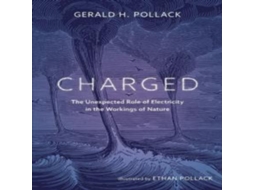 Livro Charged de Gerald Pollack (Inglês)