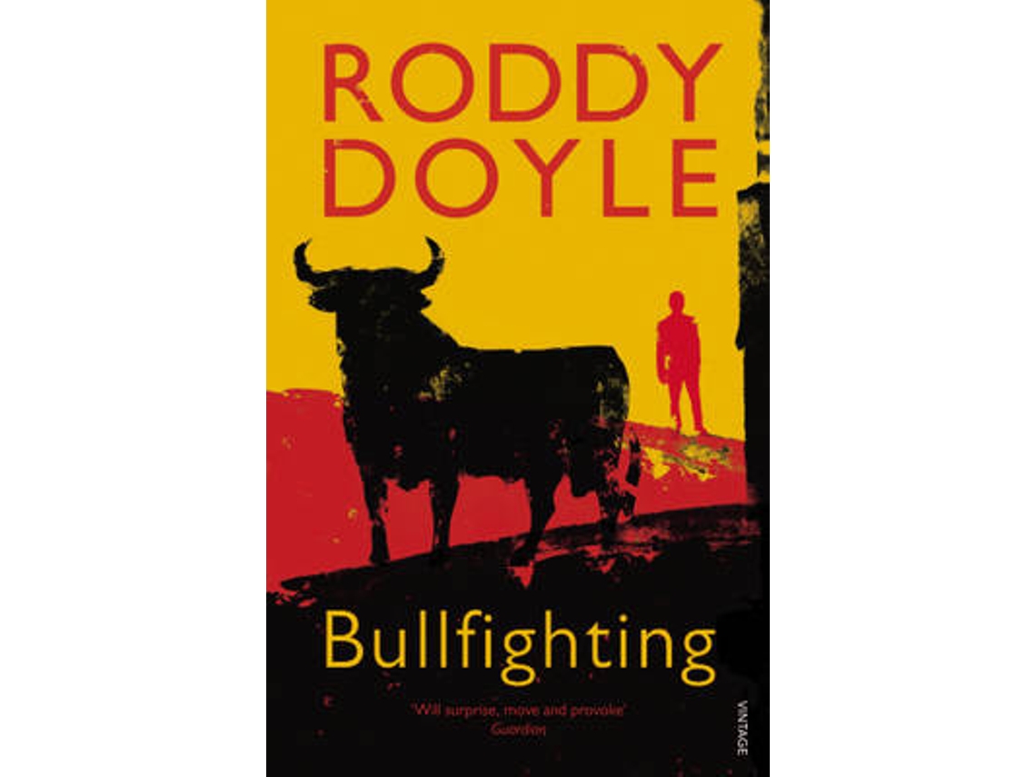Livro Bullfighting de Roddy Doyle (Inglês)