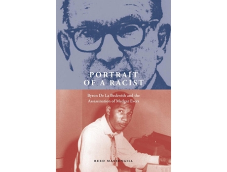 Livro Portrait Of A Racist De Reed Massengill (inglês)