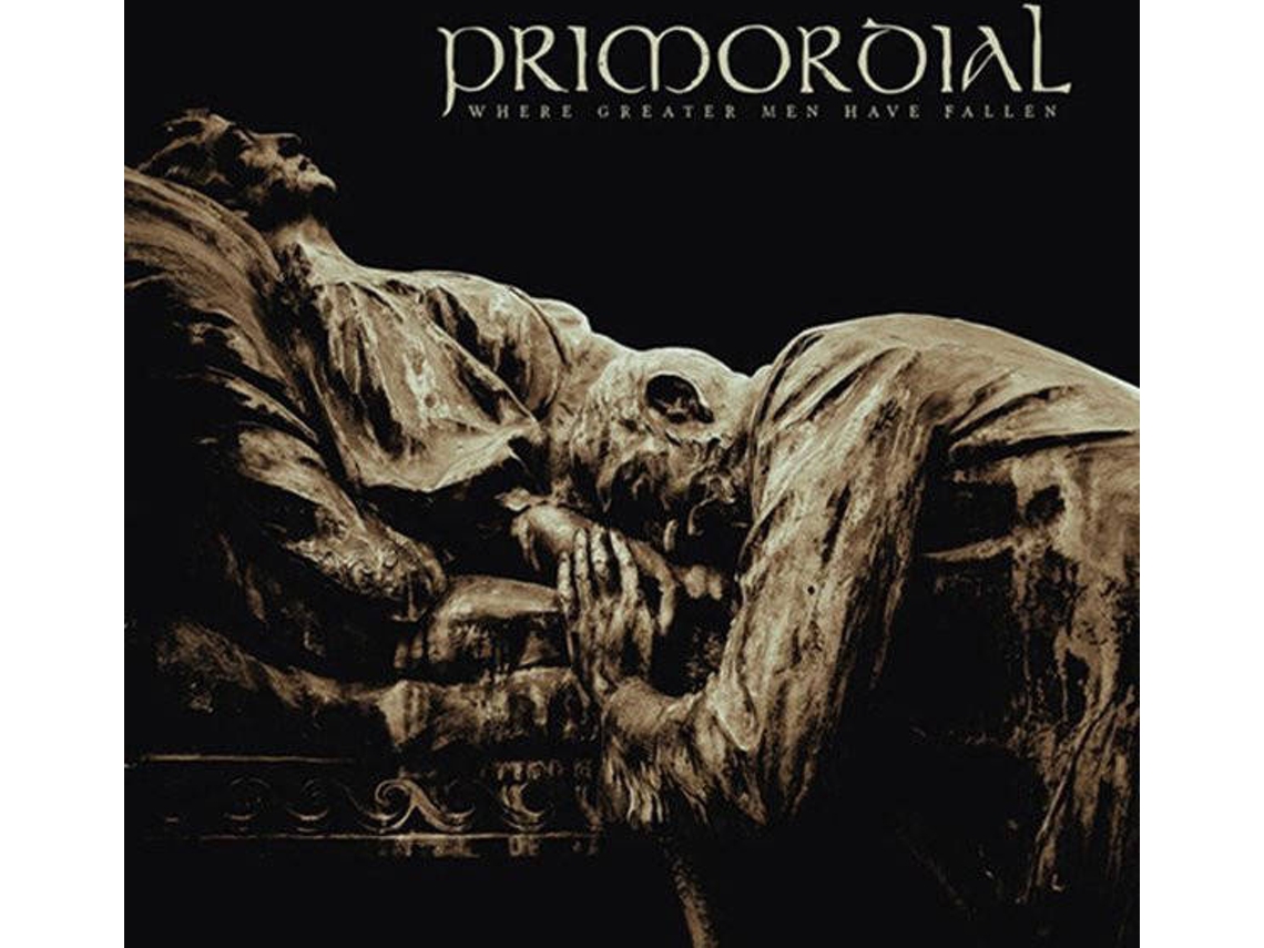 CD Primordial - Where Greater Men Have Fallen