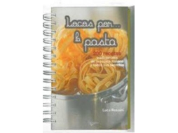 Livro Locos por la pasta de Luca Rossini