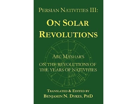 Livro Persian Nativities III Abu Mashar on Solar Revolutions de Abu Mashar (Inglês)