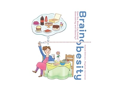 Livro Brain Obesity Practical NeuroscienceInformed Methods to Keep Your Body Fit and Healthy de Hamed Ekhtiari Meghedi Vartanian (Inglês)