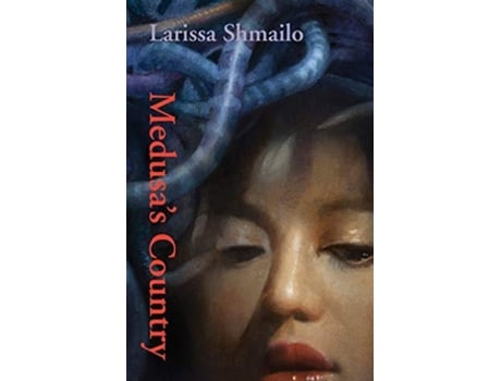 Livro Medusas Country De Larissa Shmailo (inglês)