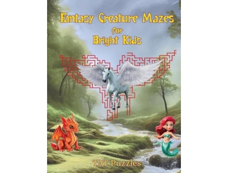Livro Fantasy Creature Mazes for Bright Kids 8-12 yrs de Tat Puzzles (Inglês)