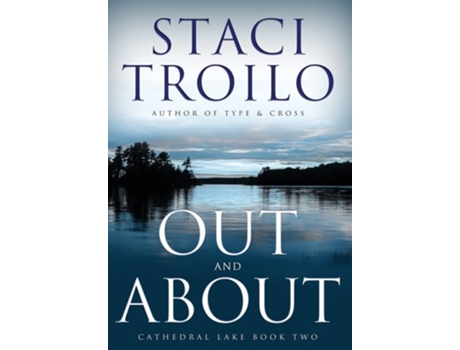 Livro Out And About De Staci Troilo (inglês - Capa Dura)