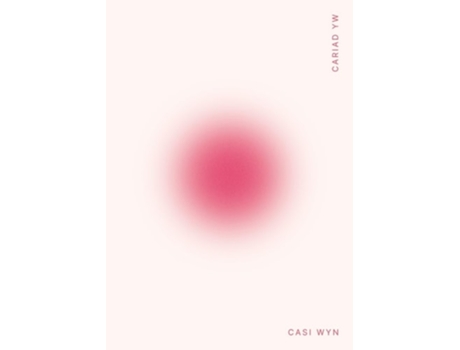 Livro Cariad Yw de Casi Wyn (Galês)