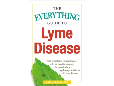 Livro The Everything Guide To Lyme Disease de Rafal Tokarz