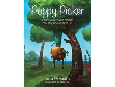 Livro Poppy Picker: A Book About Nose Picking and The Booger Monster Stella Stamatakis (Inglês)