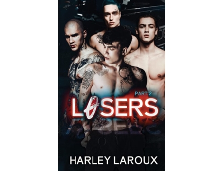 Livro Losers De Harley Laroux (inglês)