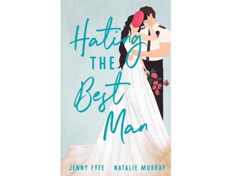 Livro Hating the Best Man de Jenny Fyfe e Natalie Murray (Inglês)