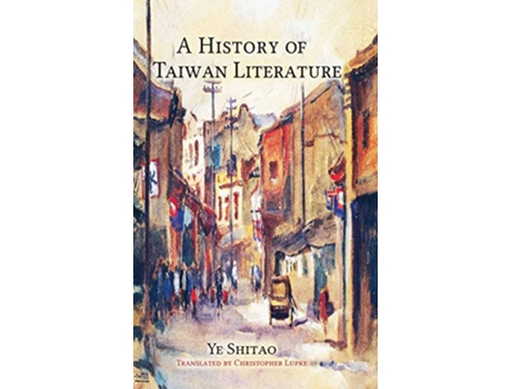 Livro History of Taiwan Literature de Shitao Ye (Inglês - Capa Dura)