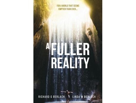 Livro A Fuller Reality De Richard G Berlach (inglês)