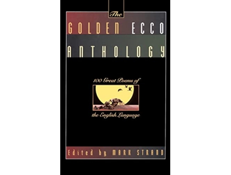 Livro The Golden Ecco Anthology de Mark Strand (Inglês)