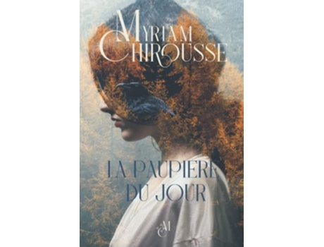 Livro La Paupière du Jour French Edition de Myriam Chirousse (Francês)