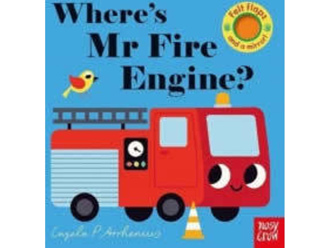 Livro Felt Flaps WhereS Mr Fire Engine? de Arrhenius Ingela P (Inglês - Capa Dura)
