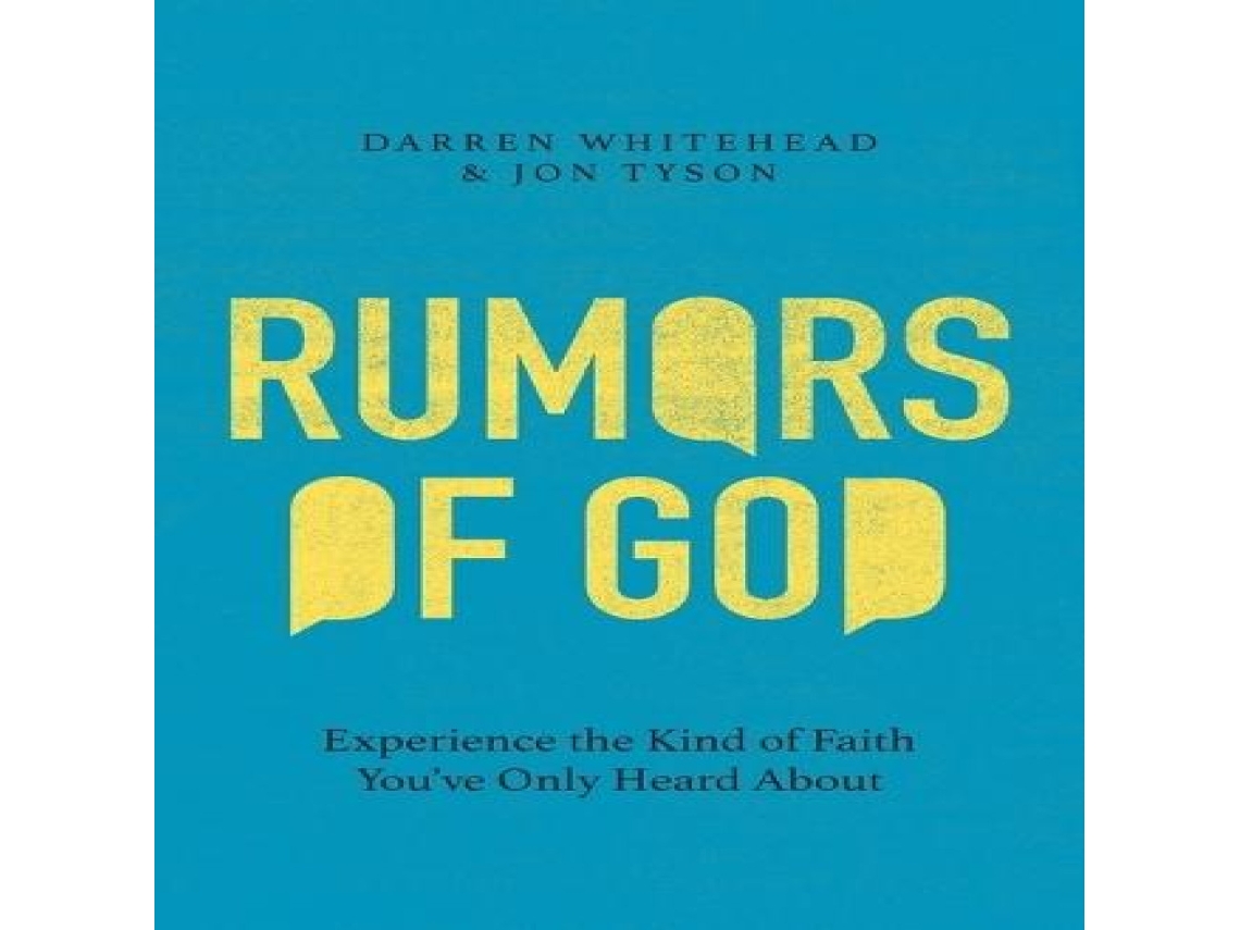 Livro A Rumors of God Experience the Kind of Faith Youve Only Heard about de Darren Whitehead (Inglês)