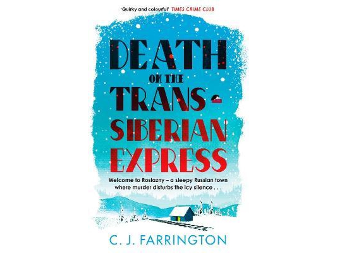 Livro Death On The Trans-Siberian Express de Cj Farrington (Inglês)