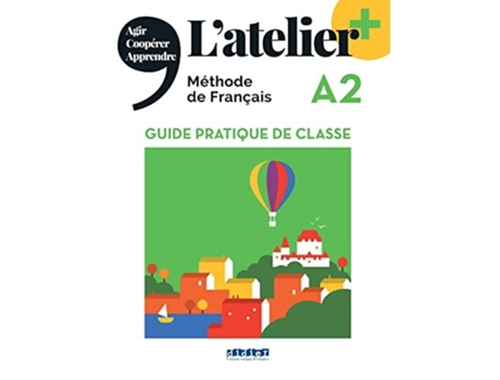 Livro Atelier A2 - Guide Pedagogique - Edition 2022 De Emilie Pommier (francês)