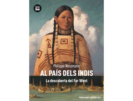 Livro Al País Dels Indis. La Descoberta Del Far West de Philippe Nesmann (Catalão)