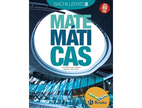 Livro Matemáticas 2 Bachillerato Nueva Etapa Bruño Da Editorial Bruño De José María Arias Cabezas E Ildefonso Maza Saez (espanhol)