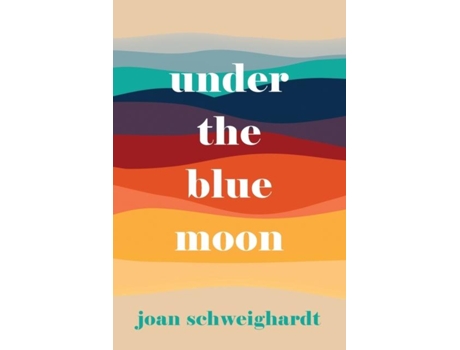 Livro Under the Blue Moon de Joan Schweighardt (Inglês)
