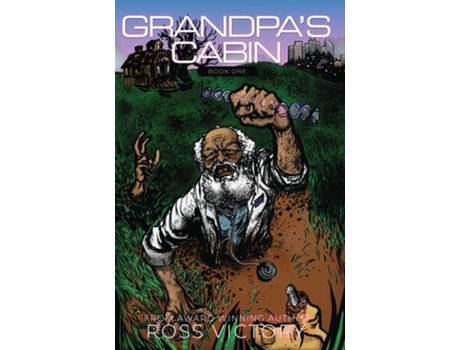 Livro Grandpas Cabin Book 1 de Ross Victory (Inglês)