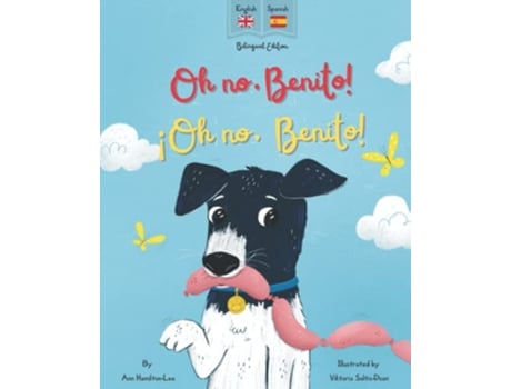 Livro Oh No Benito ¡Oh no Benito Bilingual Spanish and English book for children with audio de Ann HamiltonLee (Inglês)