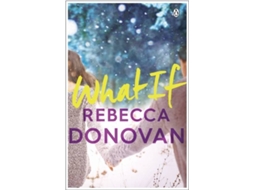 Livro What If de Rebecca Donovan (Inglês)