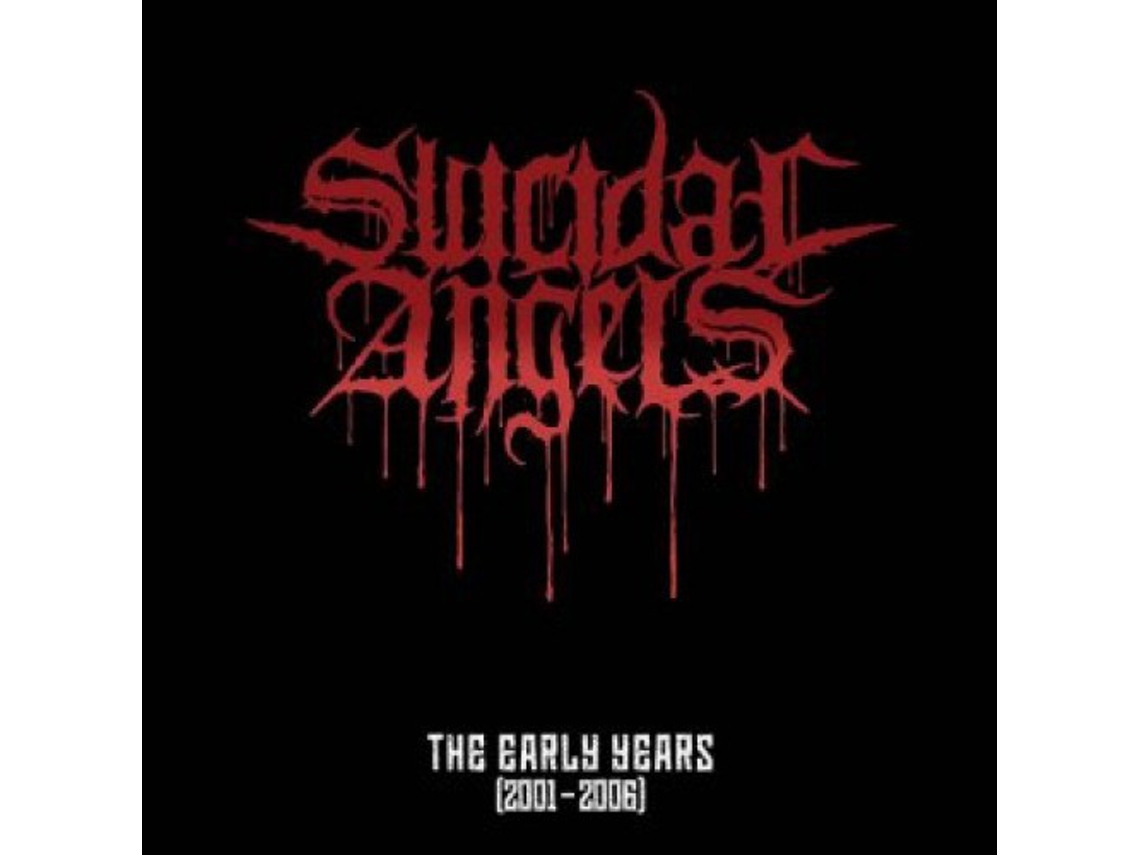 CD Suicidal Angels - The Early Years (2001 - 2006)