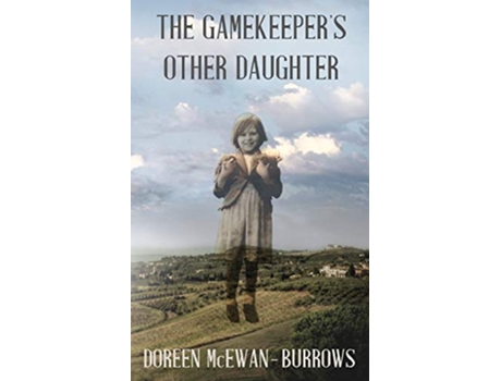 Livro The Gamekeepers Other Daughter de Doreen McEwanBurrows (Inglês)