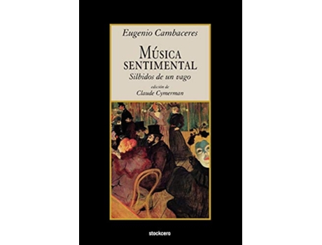 Livro Música sentimental Spanish Edition de Eugenio Cambaceres (Espanhol)