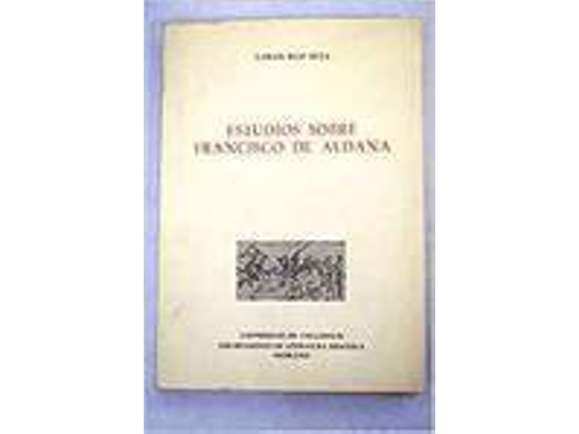 Livro Estudios Sobre Francisco De Aldana de Carlos Ruiz Silva (Espanhol)