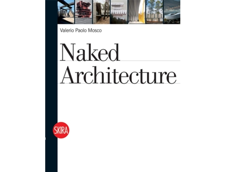 Livro Naked Architecture de Valerio Paolo Mosco (Inglês)