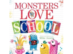 Livro Monsters Love School de Mike Austin (Inglês - Capa Dura)