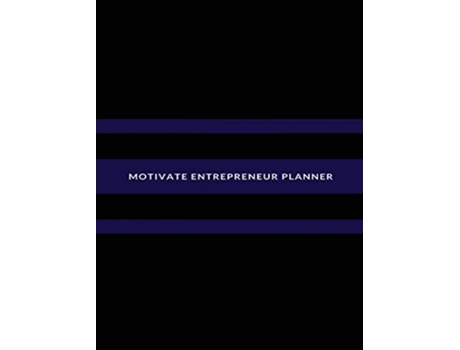 Livro Motivate Entrepreneur Planner De Servola Frazier (inglês - Capa Dura)
