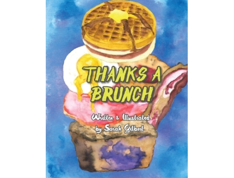 Livro Thanks A Brunch Sarah J Gilbert (Inglês)