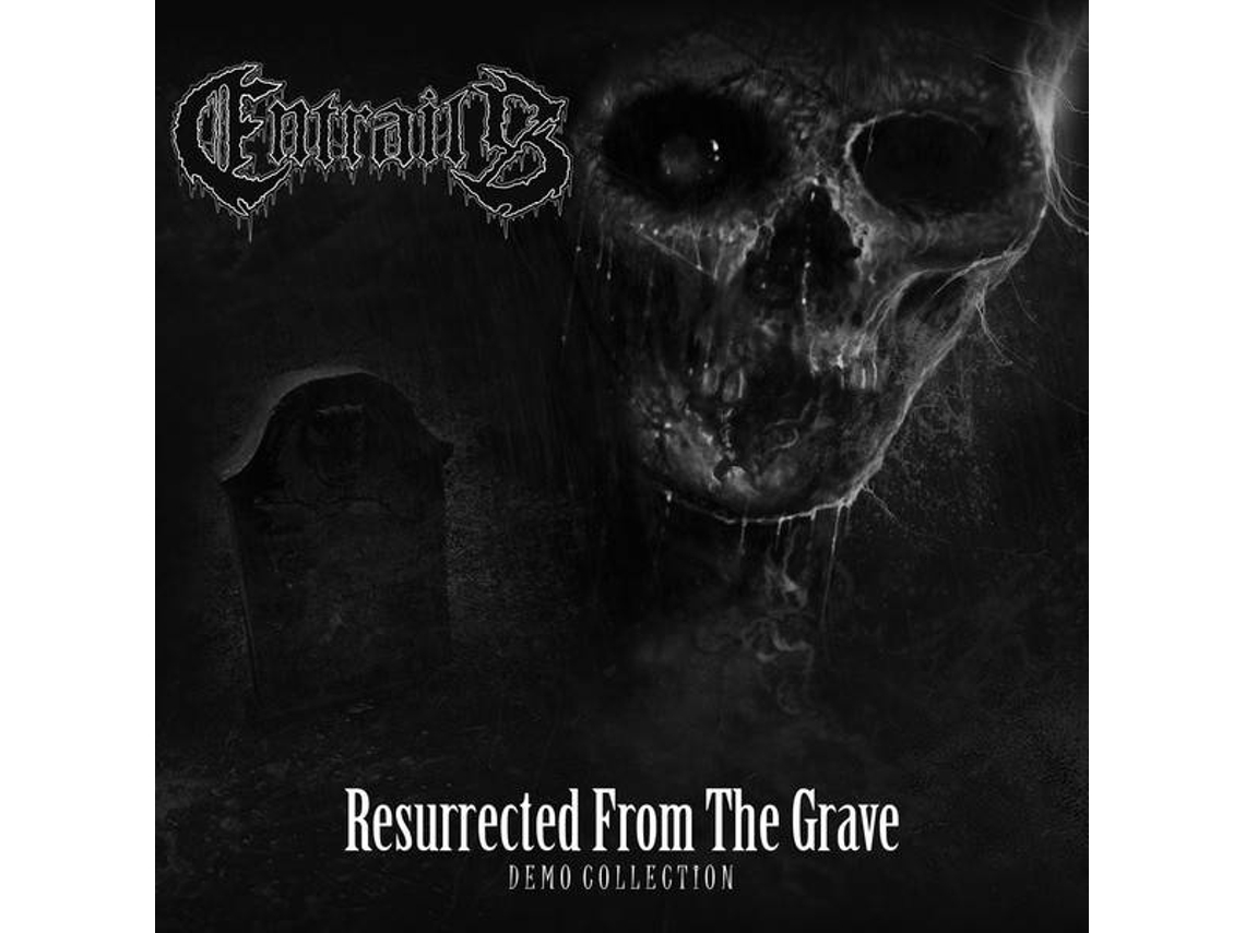 CD Entrails  - Resurrected From The Grave (Demo Collection)