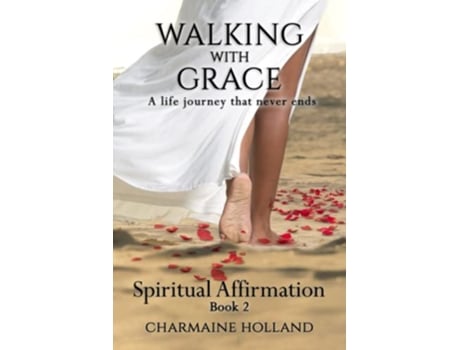 Livro Walking With Grace A Life Journey That Never Ends de Charmaine Holland (Inglês)
