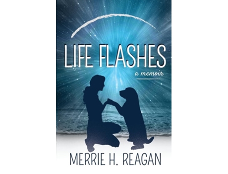 Livro Life Flashes A Memoir de Merrie H Reagan (Inglês)