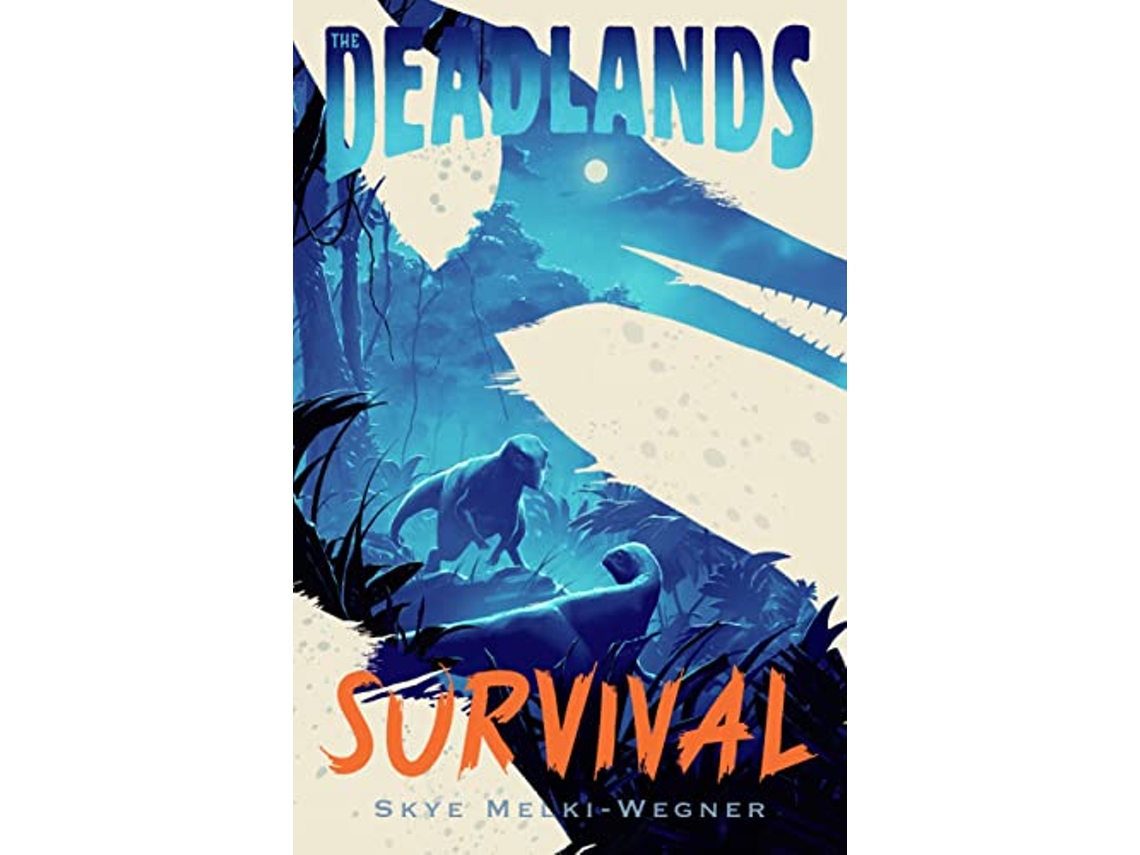 Livro Deadlands Survival de Skye Melki-Wegner (Inglês - Capa Dura)