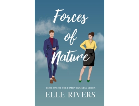 Livro Forces of Nature de Elle Rivers (Inglês)