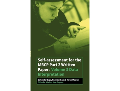 Livro Self-assessment for the MRCP Part 2 Written Paper: Volume 3 Data Interpretation Narinder Bajaj, Balwinder Bajaj et al. (Inglês)