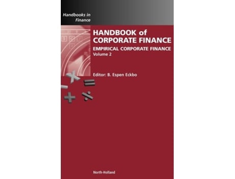 Livro Handbook of Empirical Corporate Finance: Empirical Corporate Finance de B. Espen Eckbo (Inglês)