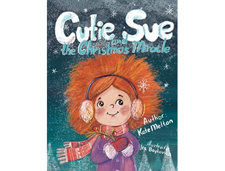 Livro Cutie Sue and the Christmas Miracle de Kate Melton (Inglês)