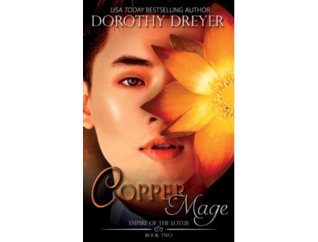 Livro Copper Mage De Dorothy Dreyer (inglês)
