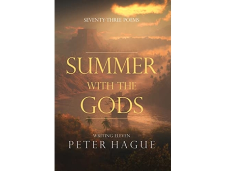 Livro Summer With The Gods Seventythree poems de Peter Hague (Inglês)