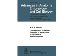 Livro Glycogen And Its Related Enzymes Of Metabolism In The Central Nervous System De Mzm Ibrahim (inglês)